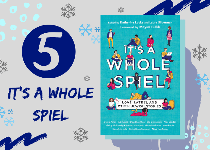 5. It's a Whole Spiel edited by Katherine Locke & Laura Silverman