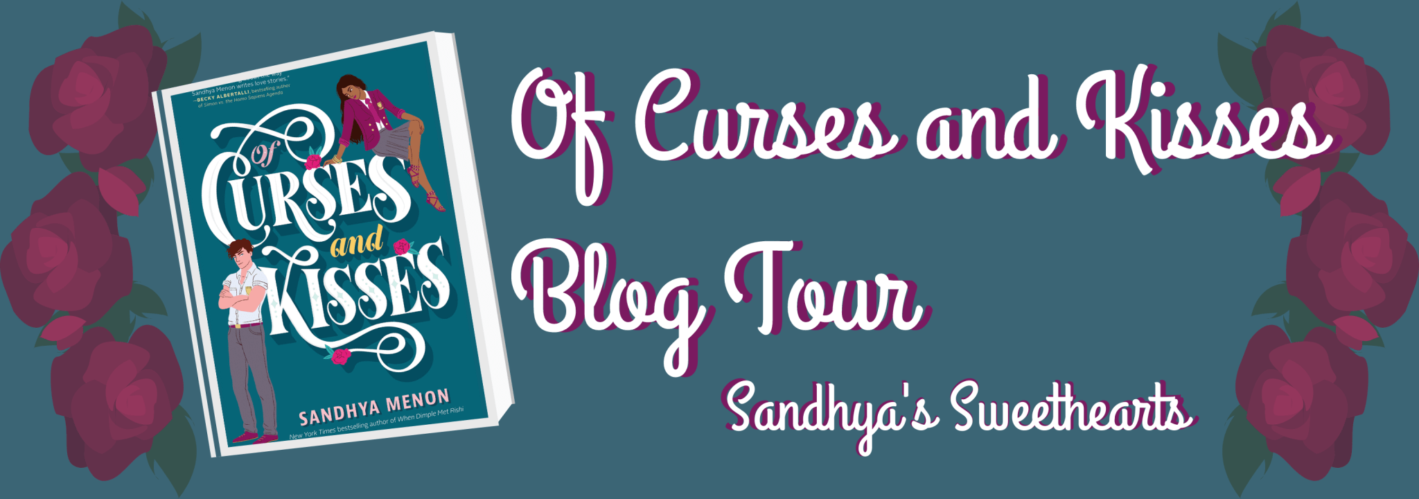 Of Curses and Kisses Blog Tour. Sandhya's Sweethearts.