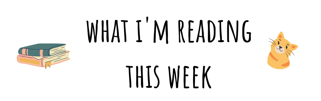 What I'm reading this week