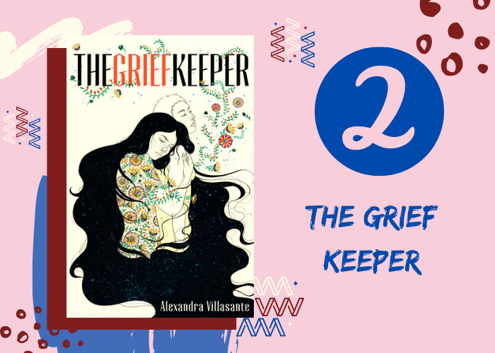2. The Grief Keeper by Alexandra Villasante