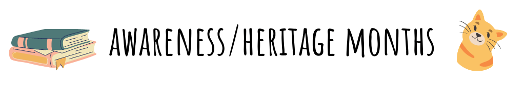 awareness/heritage months
