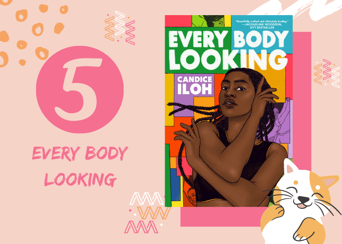 5. Every Body Looking