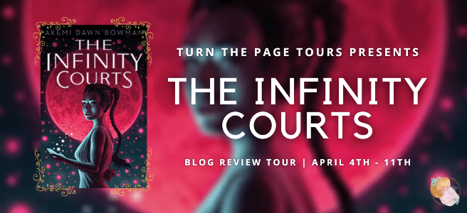 banner reads Turn the Pages Tours Presents the Infinity Courts Blog Review Tour | April 4th - 11th