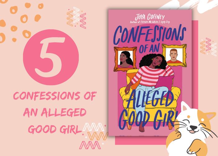 5. Confessions of an Alleged Good Girl