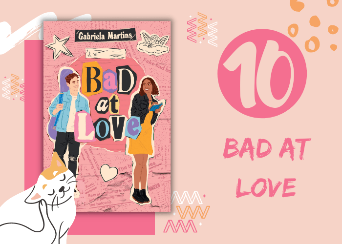 10. Bad at Love