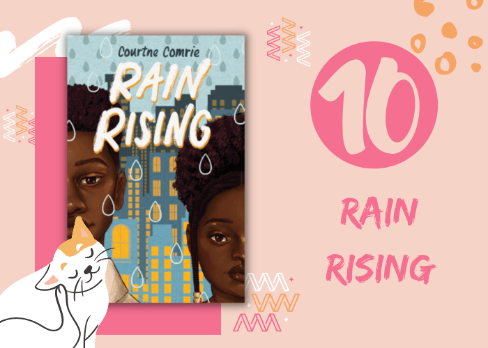 10. Rain Rising