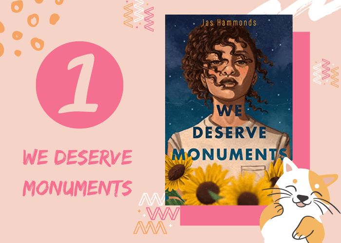 1. We Deserve Monuments