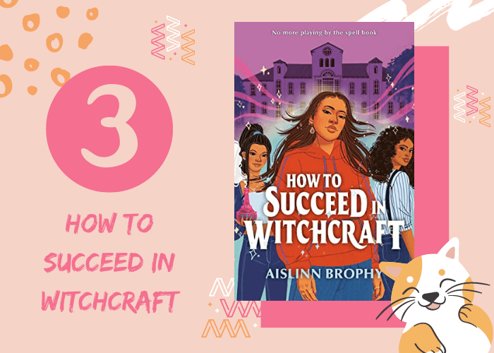 3. How to Succeed in Witchcraft